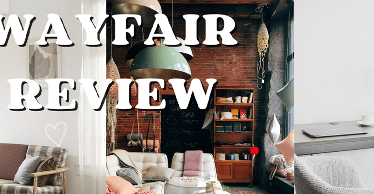 Wayfair Review: What You Should Know Before Furnishing Your Home