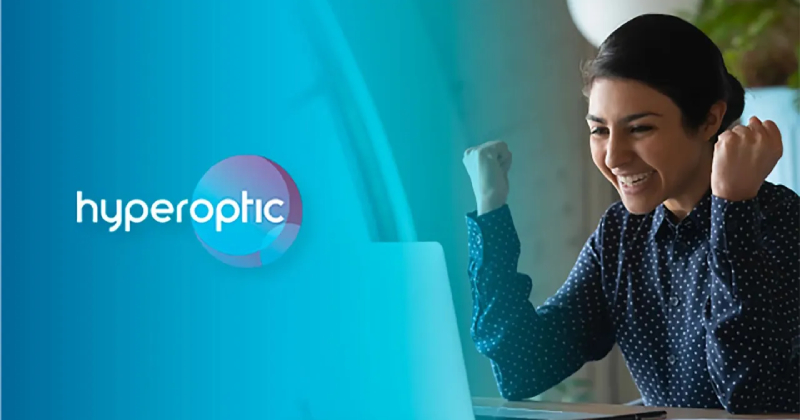 Hyperoptic B2C Lightning-Fast Fiber That Leaves Lag in the Dust